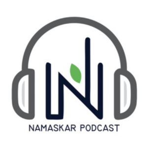 Namaskar Podcast