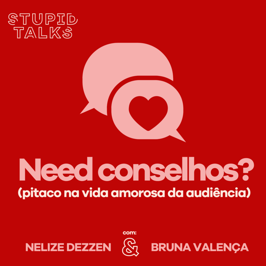 Stupid Talks por Camila Coutinho