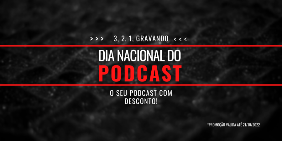 O SEU PODCAST COM PREÇO ESPECIAL