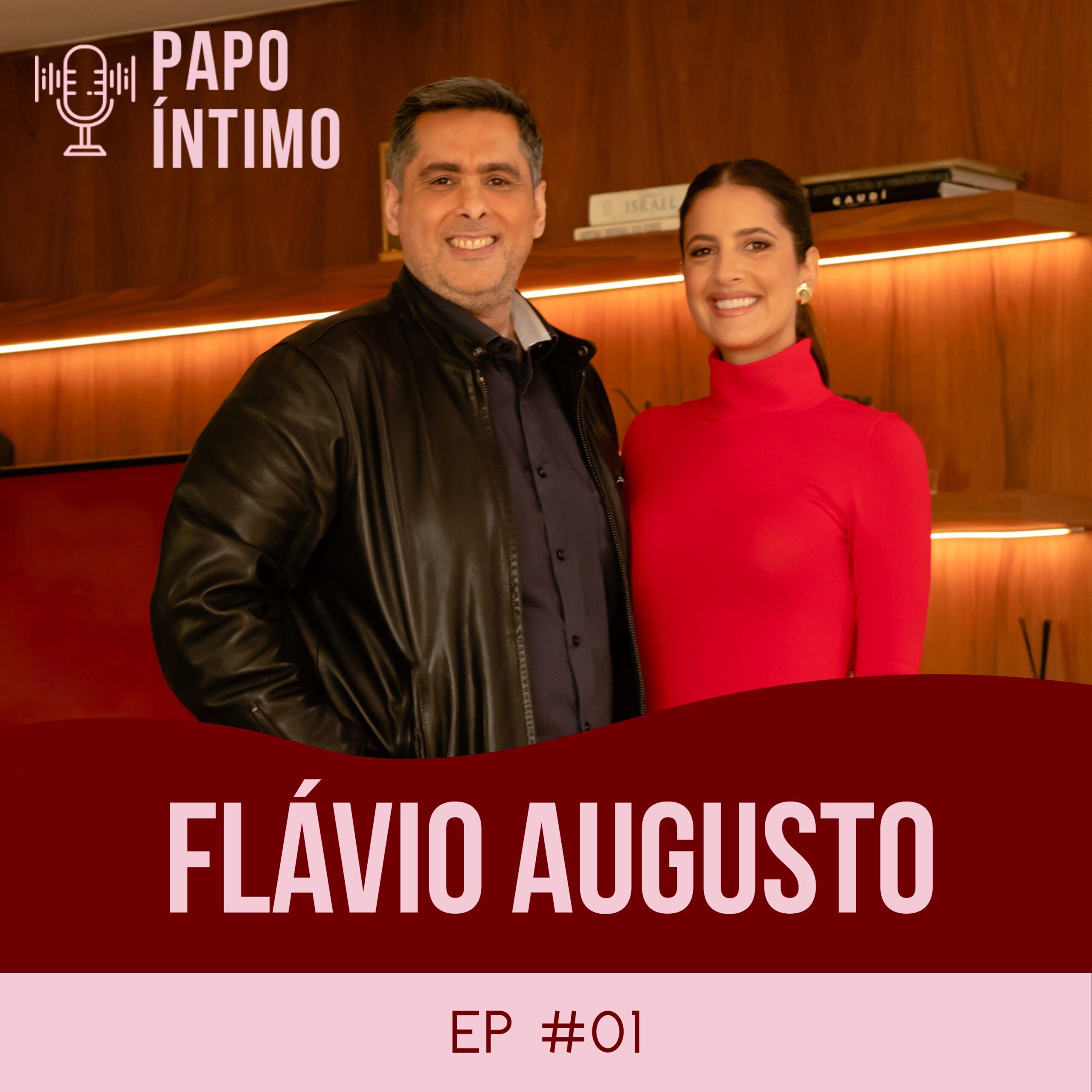 01 #Papo Íntimo com Flávio Augusto