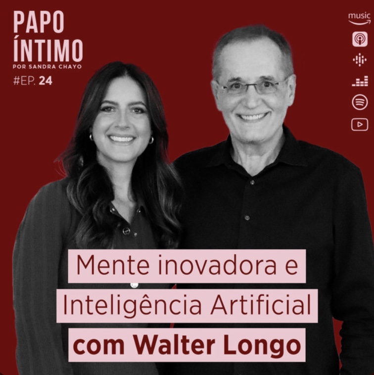 Papo Íntimo #23 - Mente inovadora e inteligência artificial com Walter Longo